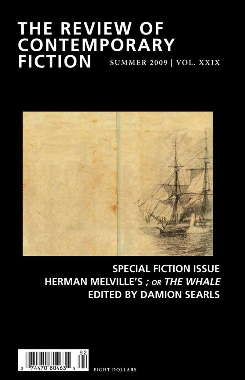 The Review of Contemporary Fiction - Special Fiction Issue, Herman Melville: Summer 2009