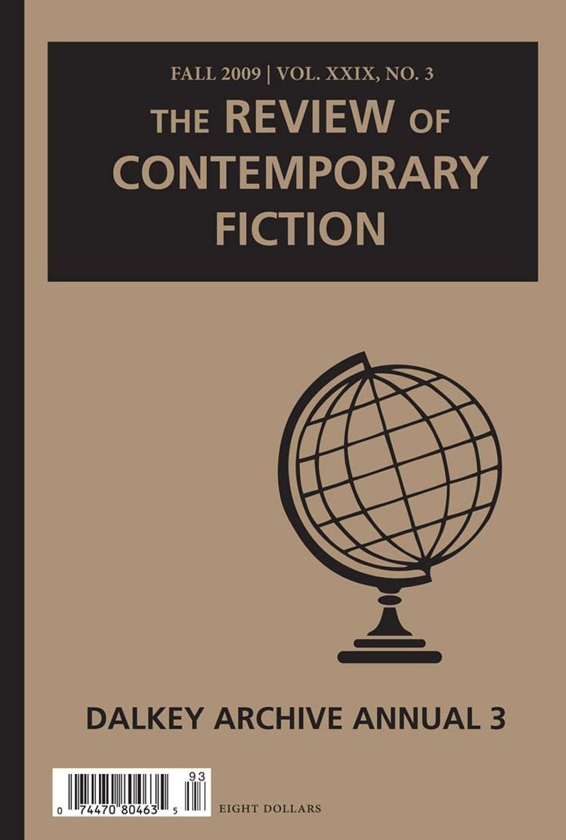 The Review of Contemporary Fiction: Dalkey Archive Annual: Fall 2009