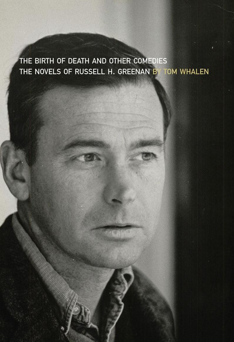 The Birth of Death and Other Comedies: The Novels of Russell H. Greenan