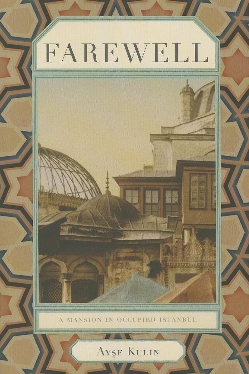 Farewell: A Mansion in Occupied Istanbul