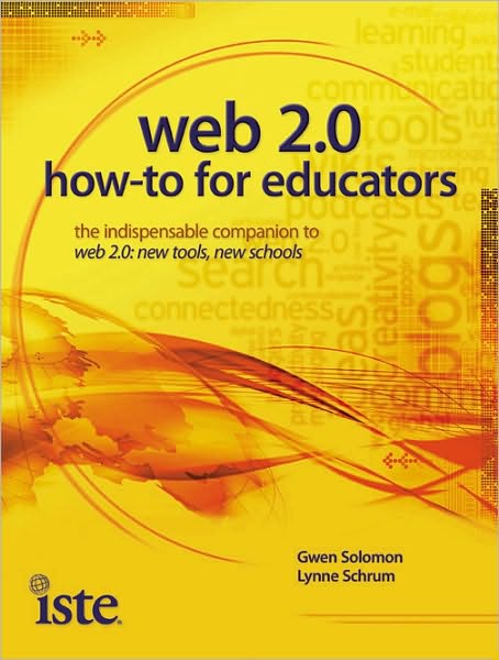 Web 2.0: How-To for Educators
