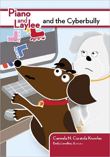 Piano and Laylee and the Cyberbully