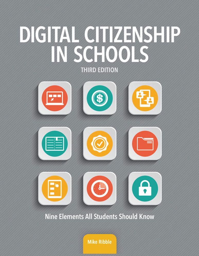 Digital Citizenship in Schools: Nine Elements All Students Should Know