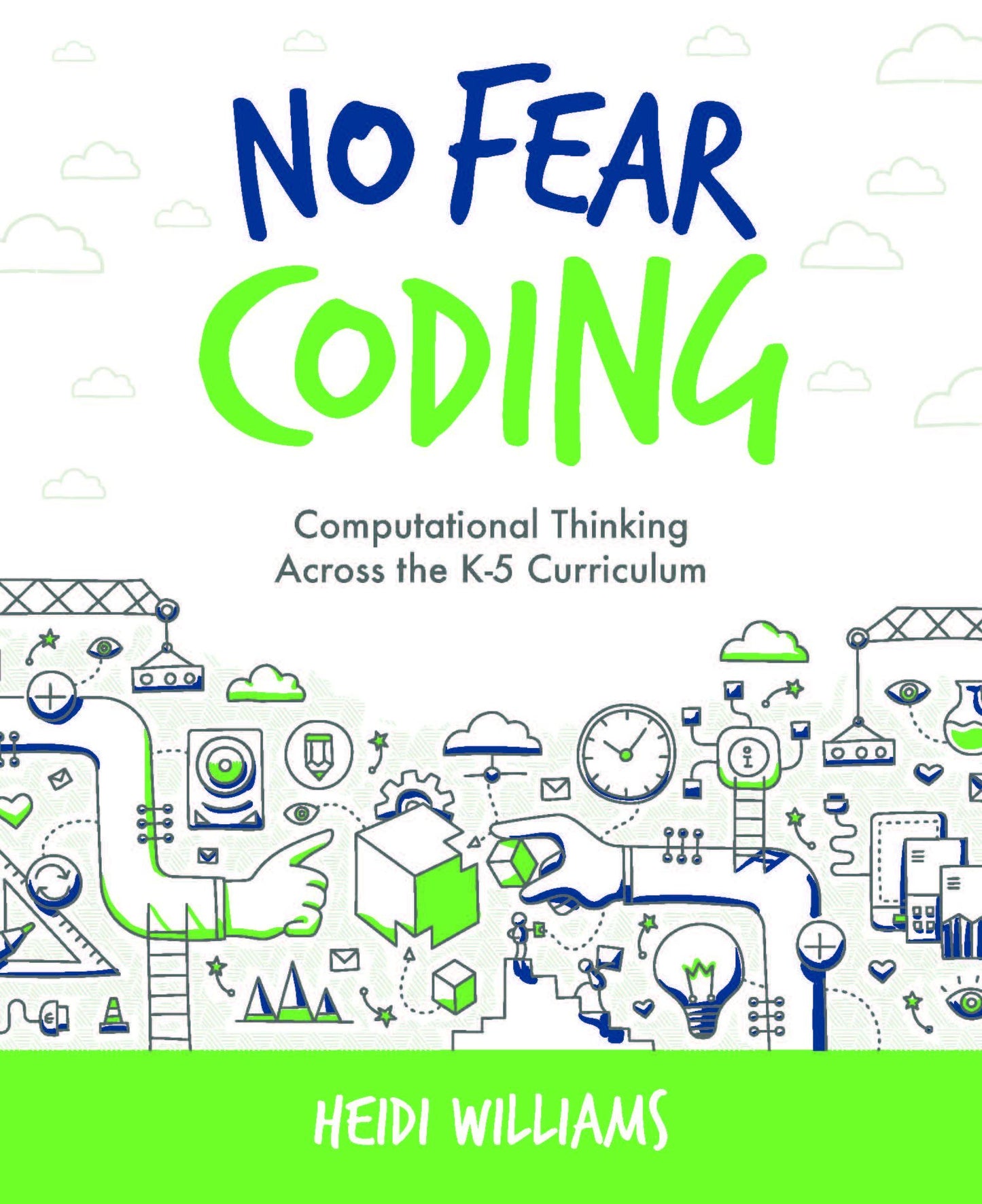 No Fear Coding: Computational Thinking Across the Curriculum