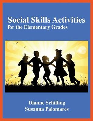 Social Skills Activities: for the Elementary Grades