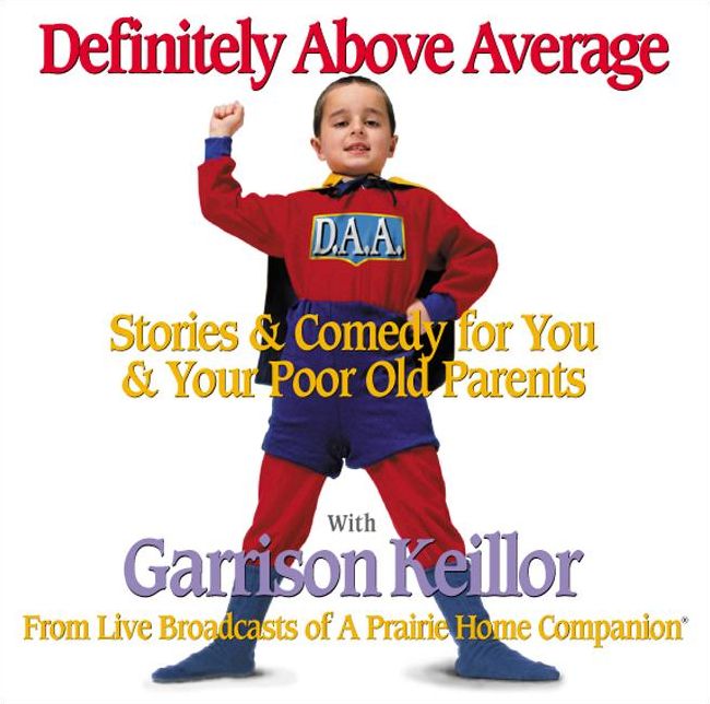 Definitely above Average: Stories and Comedy for You and Your Poor Old Parents