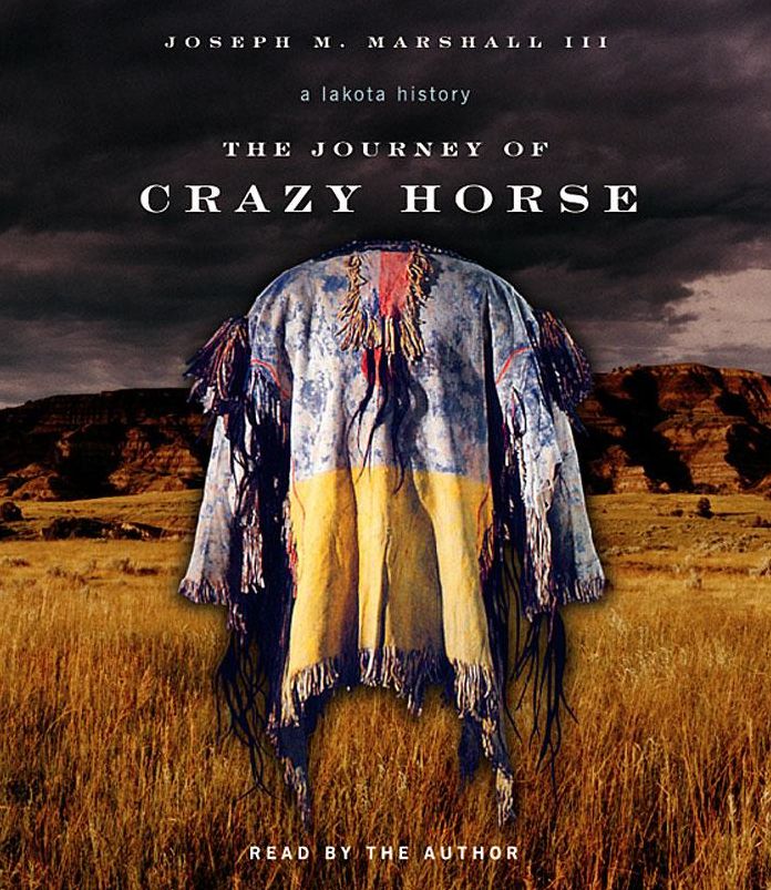 The Journey of Crazy Horse: A Lakota Story
