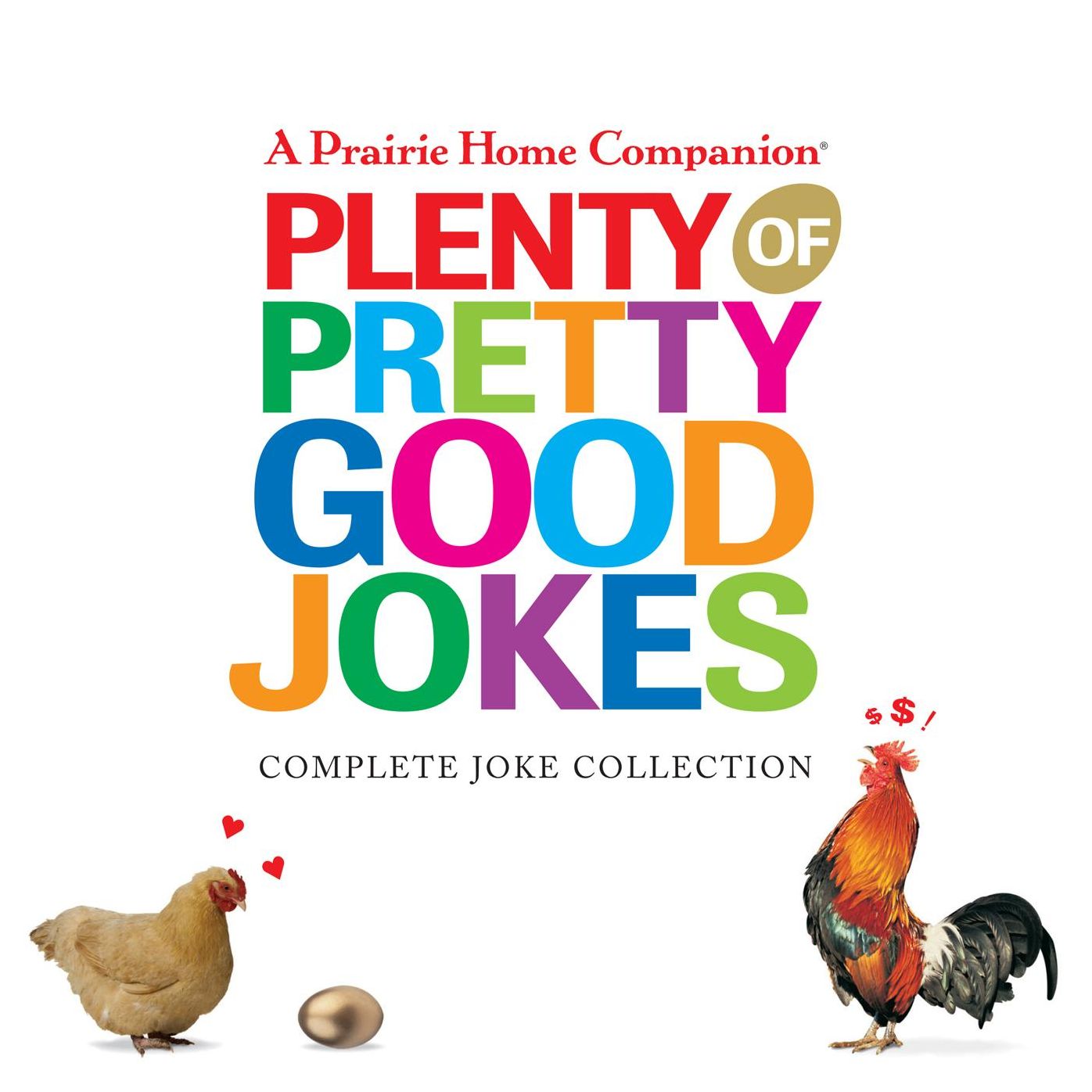 Plenty of Pretty Good Jokes: A Prairie Home Companion