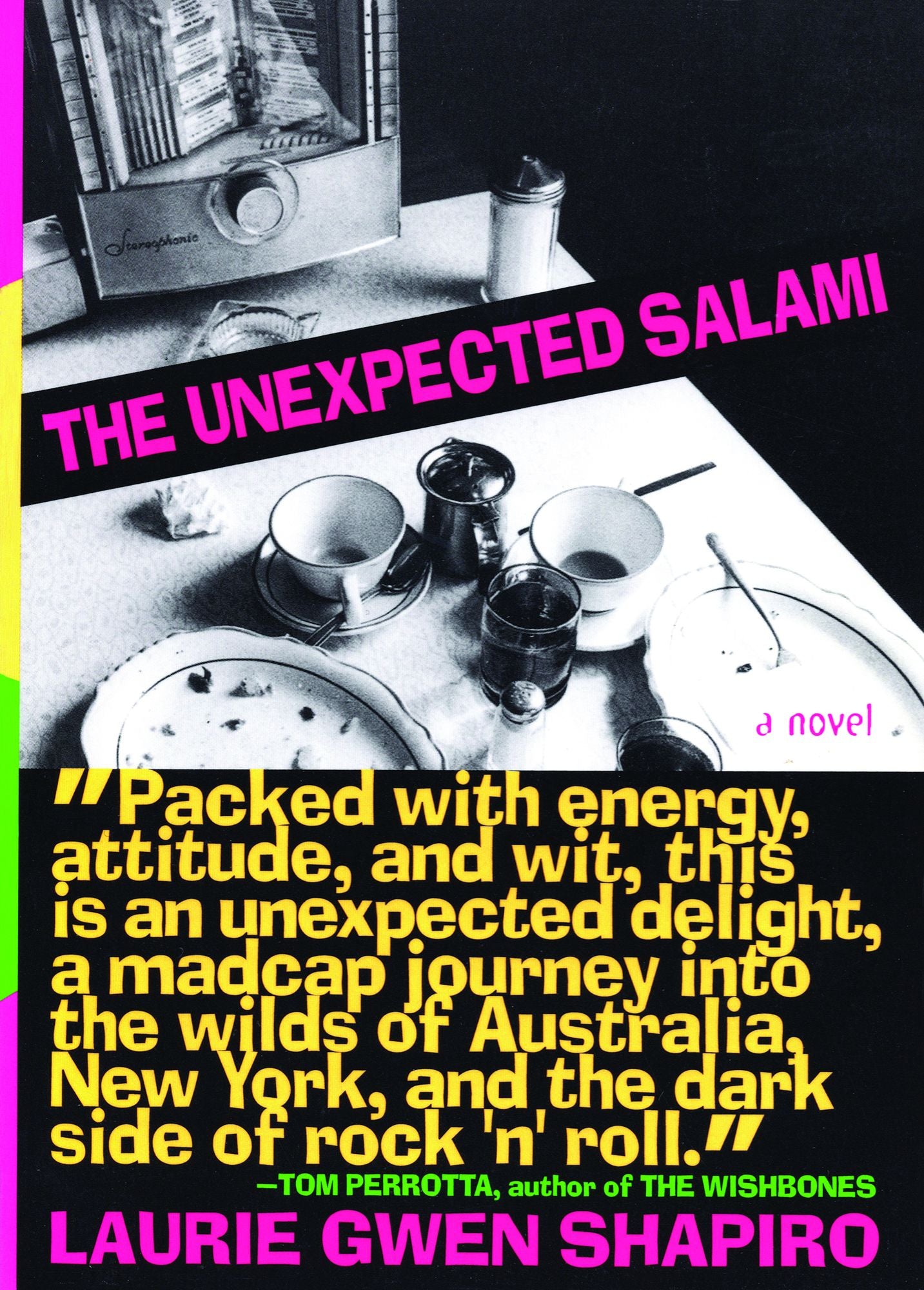 The Unexpected Salami: A Novel