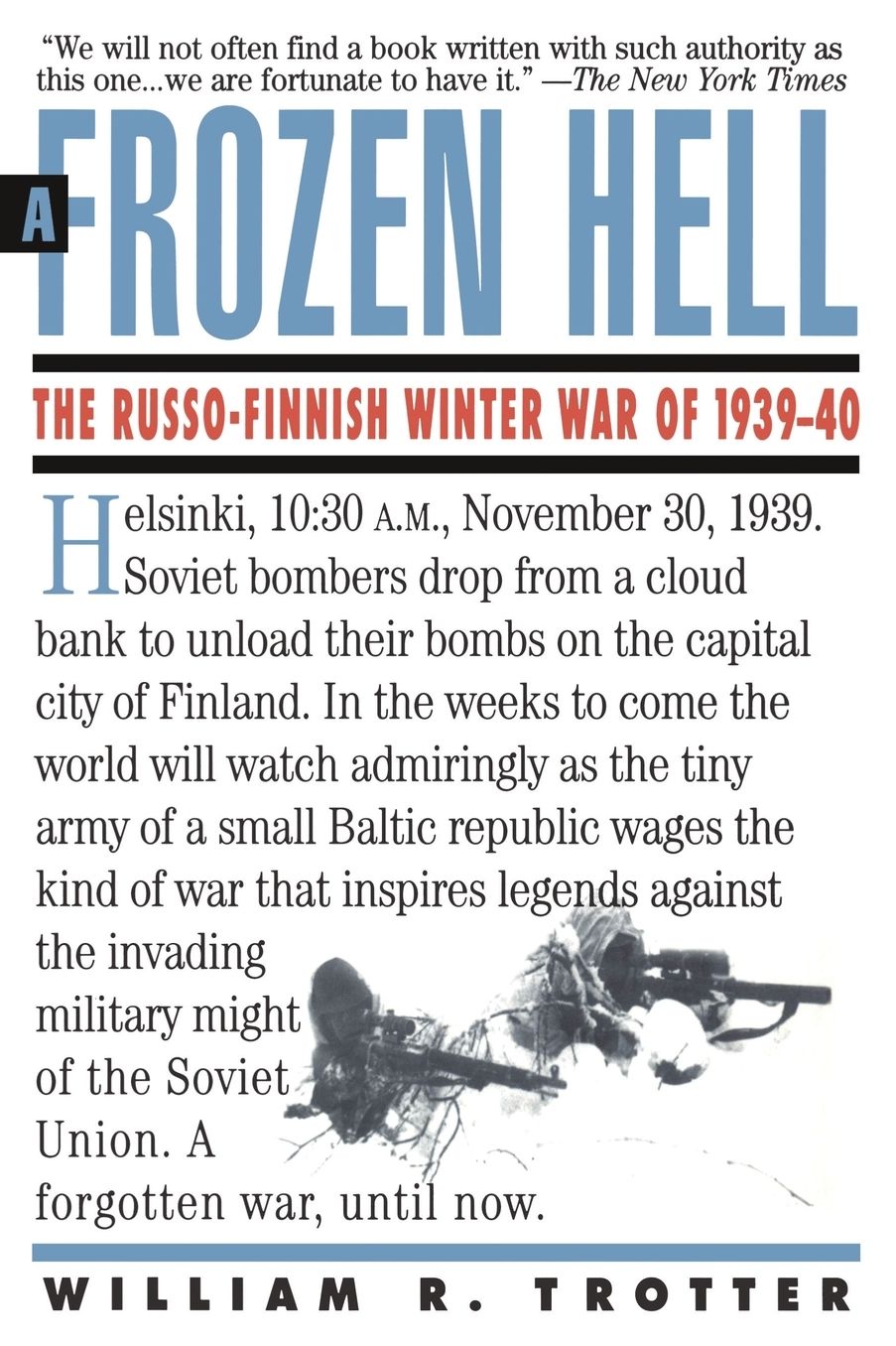 A Frozen Hell: The Russo-Finnish Winter War Of 1939-1940