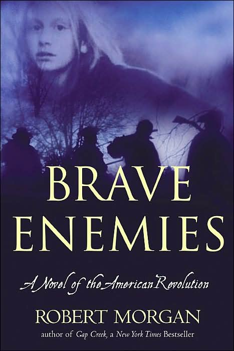 Brave Enemies: A Novel of the American Revolution