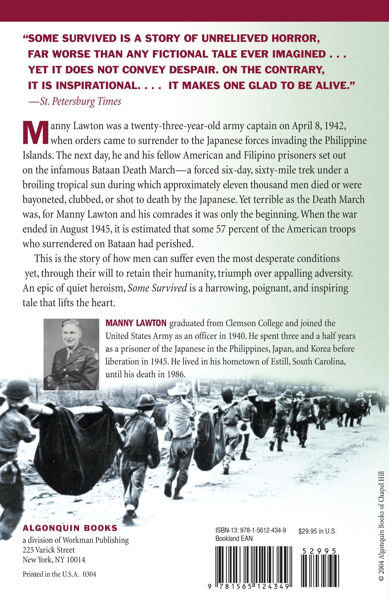 Some Survived: An Eyewitness Account of the Bataan Death March and the Men Who Lived through It