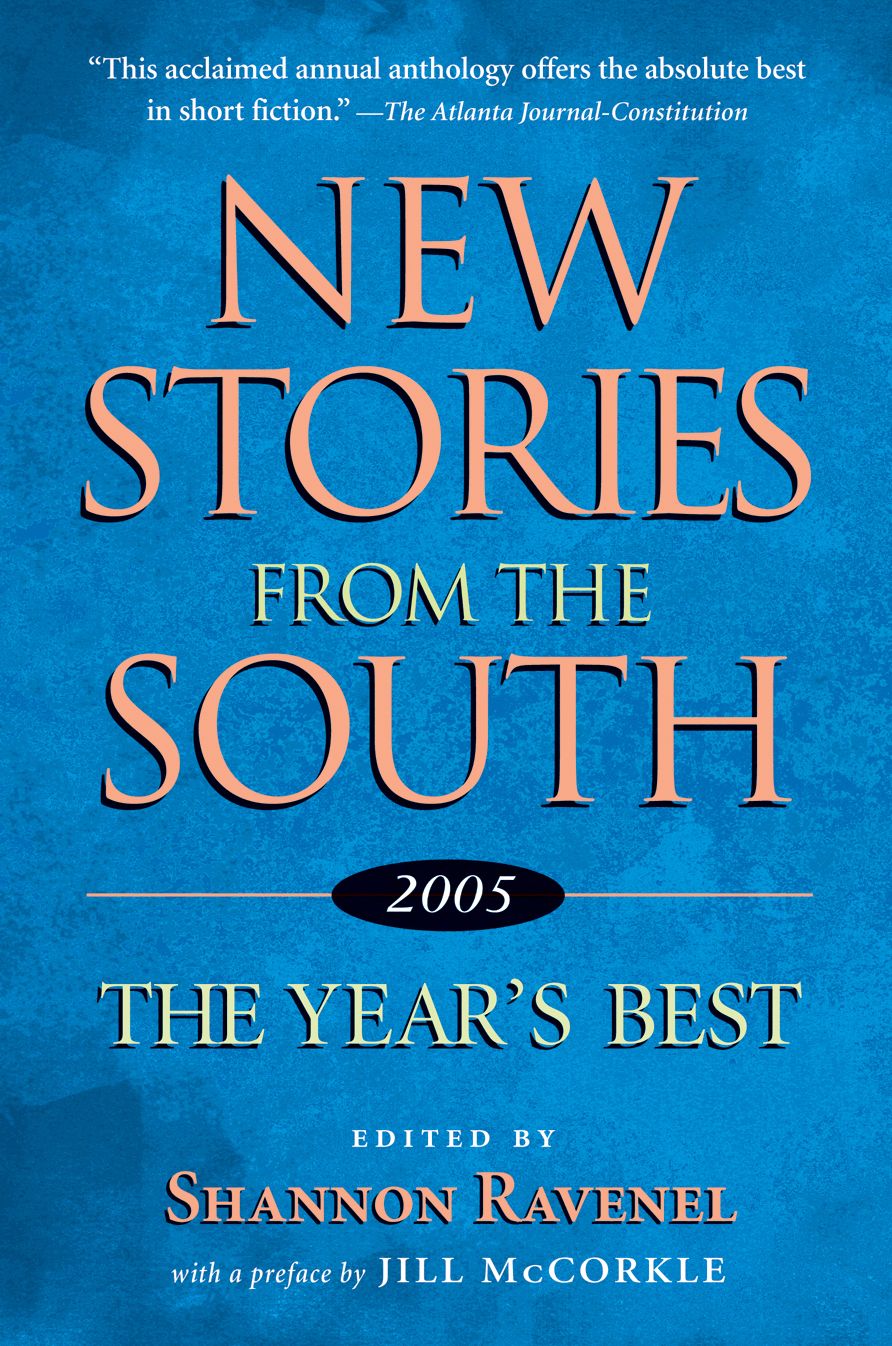 New Stories from the South 2005: The Year's Best