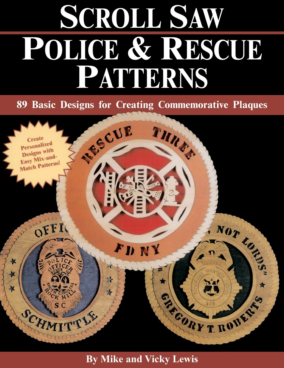 Scroll Saw Police and Rescue Patterns: 55 Basic Designs for Creating Commemorative Plaques