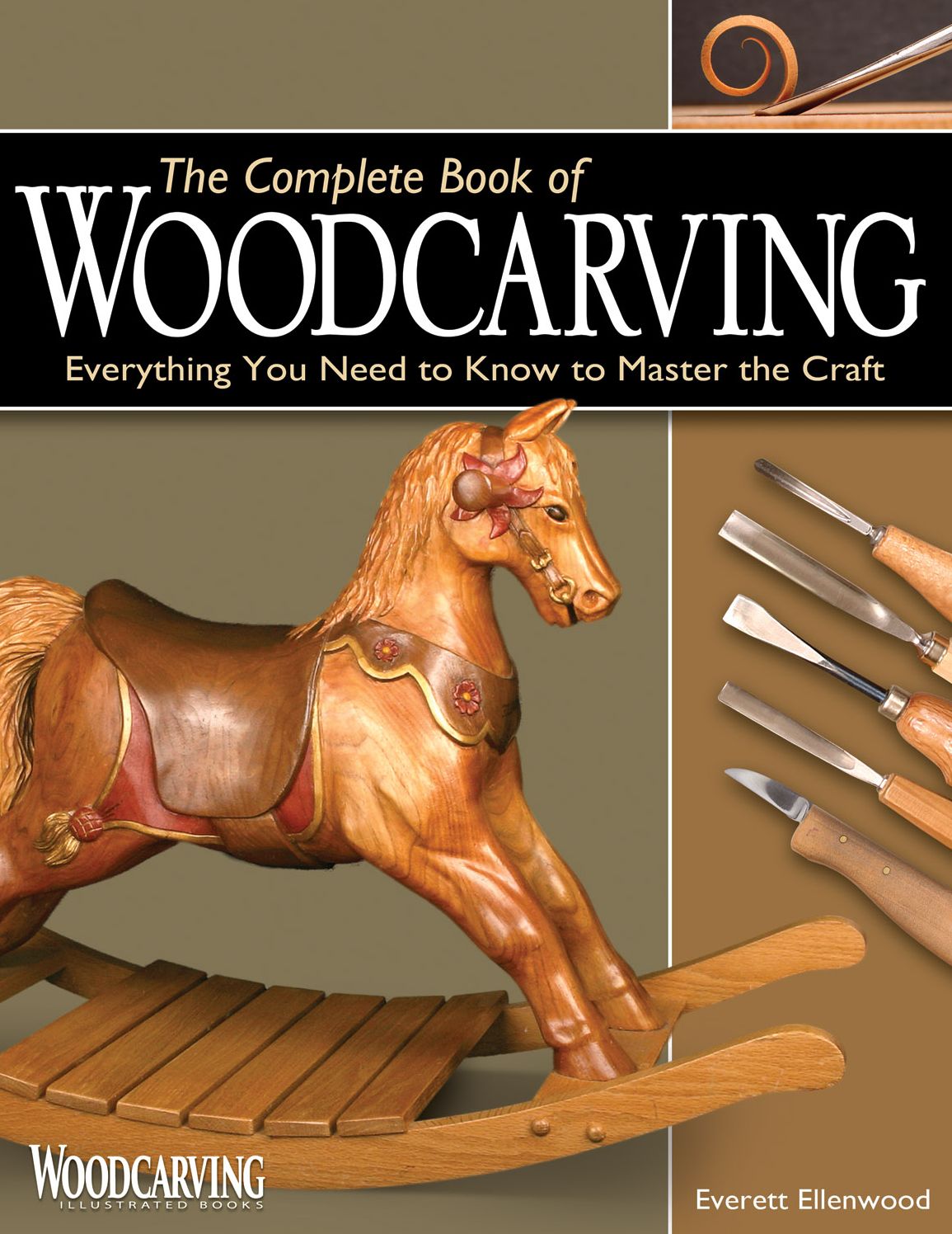 Complete Book of Woodcarving: Everything You Need to Know to Master the Craft