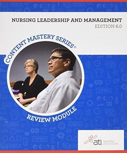 Nursing Leadership and Management Edition 6.0