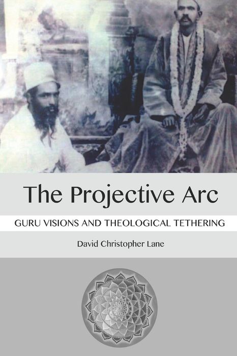 The Projective Arc: Guru Visions and Theological Tethering
