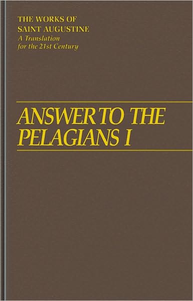 Answer To The Pelagians I