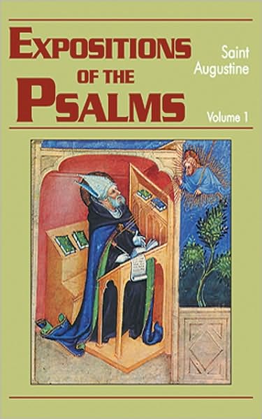 Expositions of the Psalms 1-32: Volume 1