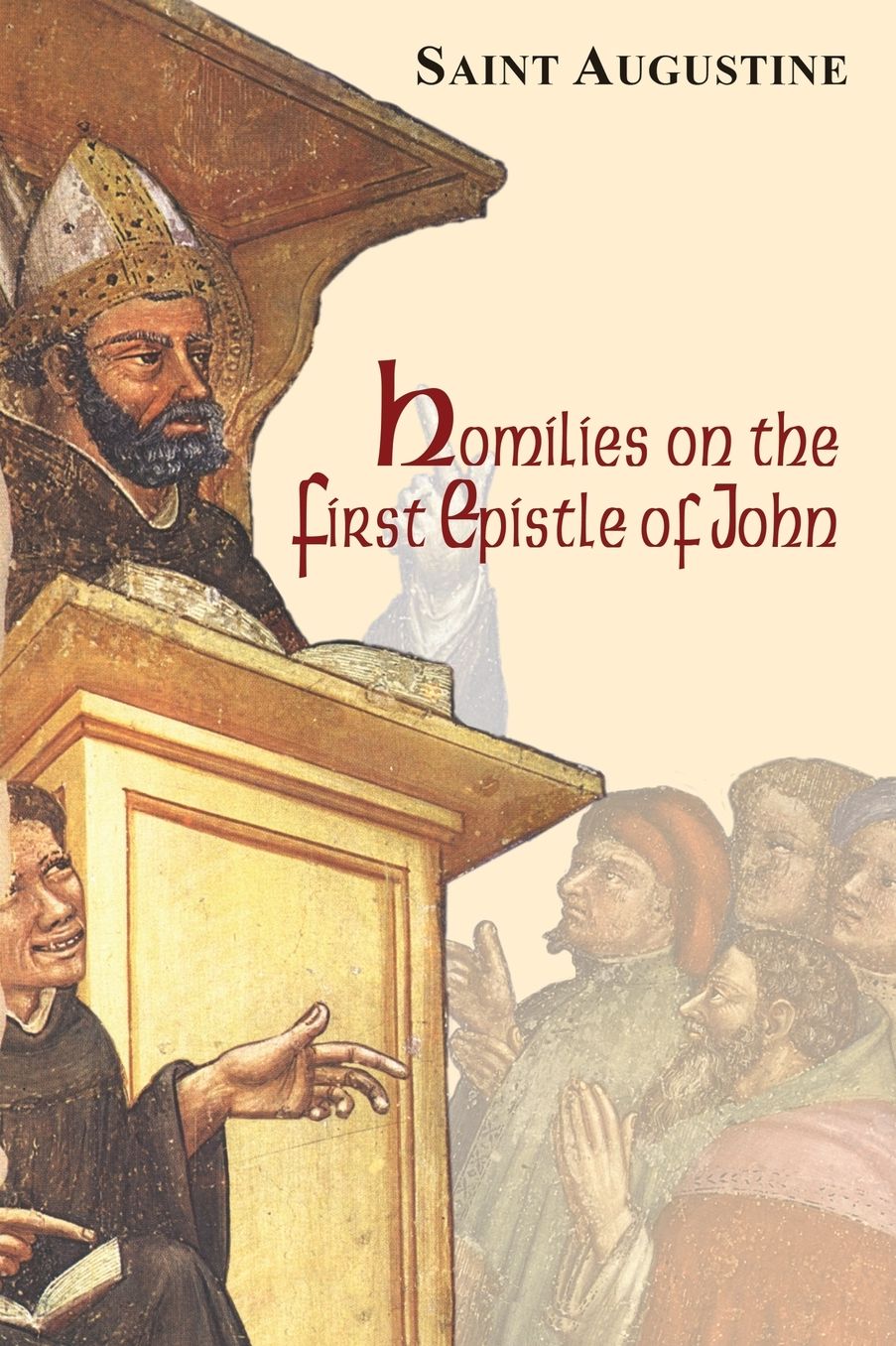 Homilies on the First Epistle of John