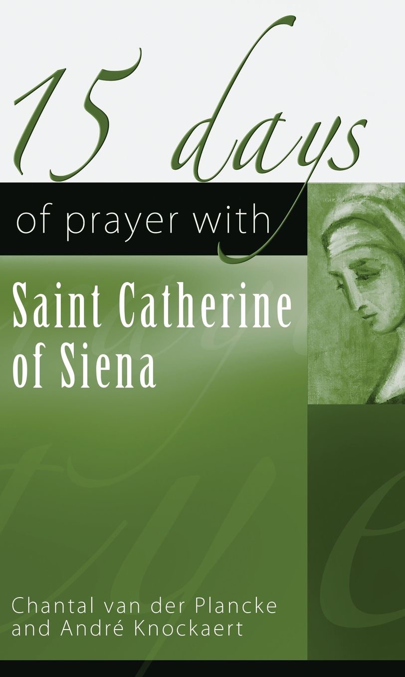 15 Days of Prayer with Saint Catherine of Siena