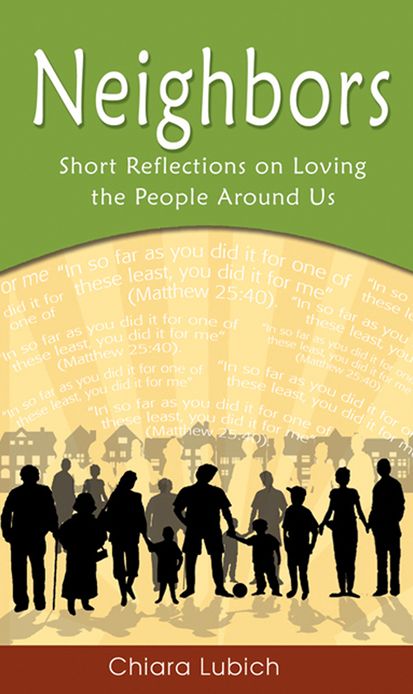 Neighbors: Short Reflections on Loving the People Around Us