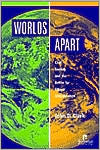 Worlds Apart: Civil Society and the Battle for Ethical Globalization