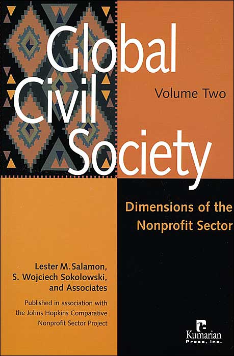 Global Civil Society, Volume Two: Dimensions of the Nonprofit Sector