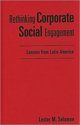 Rethinking Corporate Social Engagement: Lessons From Latin America