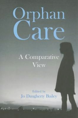 Orphan Care: A Comparative View
