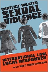 Conflict-Related Sexual Violence: International Law, Local Responses