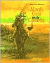 Mardi Gras In The Country