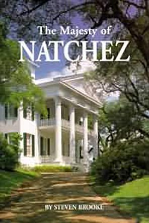 The Majesty of Natchez