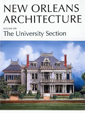 New Orleans Architecture: The University Section