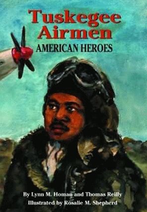 Tuskegee Airmen: American Heroes: American Heroes