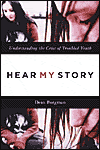 Hear My Story: Understanding the Cries of Troubled Youth