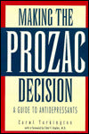 Making the Prozac Decision: Your Guide to Antidepressants
