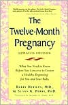 The Twelve-Month Pregnancy