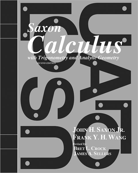 Saxon Calculus: Solution Manual Second Edition 2002