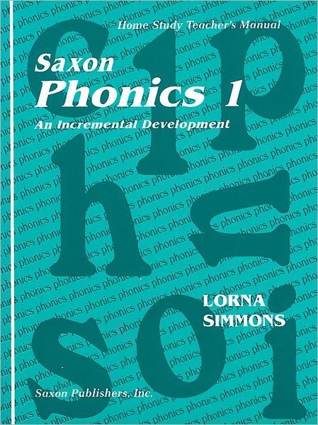 Saxon Phonics 1: Homeschool Teacher's Edition First Edition 1998