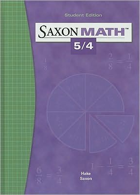Saxon Math 5/4: Student Edition 2004