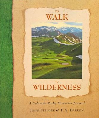 To Walk in Wilderness