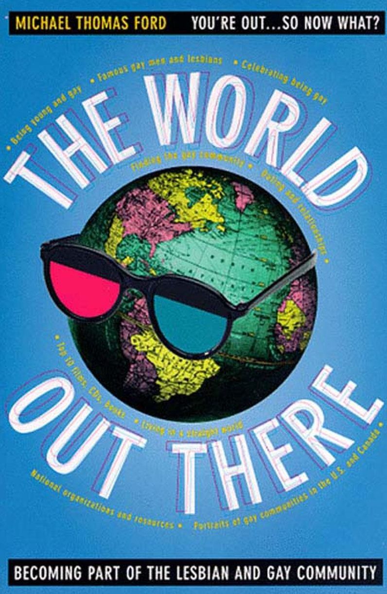 World Out There: Becoming Part of the Lesbian and Gay Community