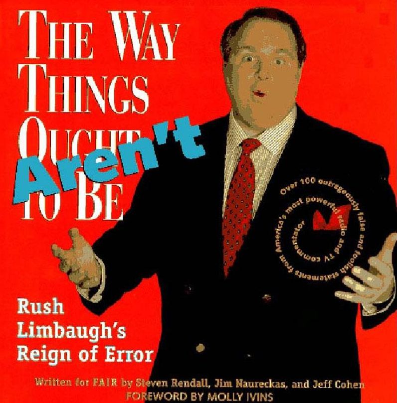 The Way Things Aren't: Rush Limbaugh's Reign of Error