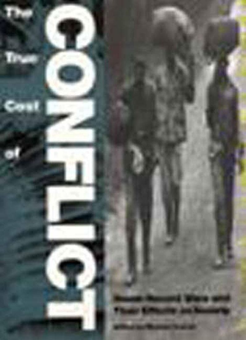 True Cost of Conflict: Seven Recent Wars and Their Effects on Society