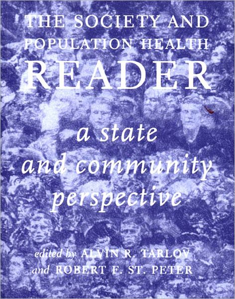 Society and Population Health Reader: A State and Community Perspective