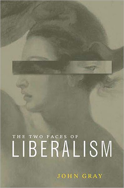 Two Faces of Liberalism