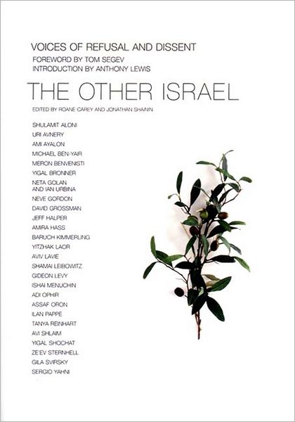 Other Israel: Voices of Refusal and Dissent