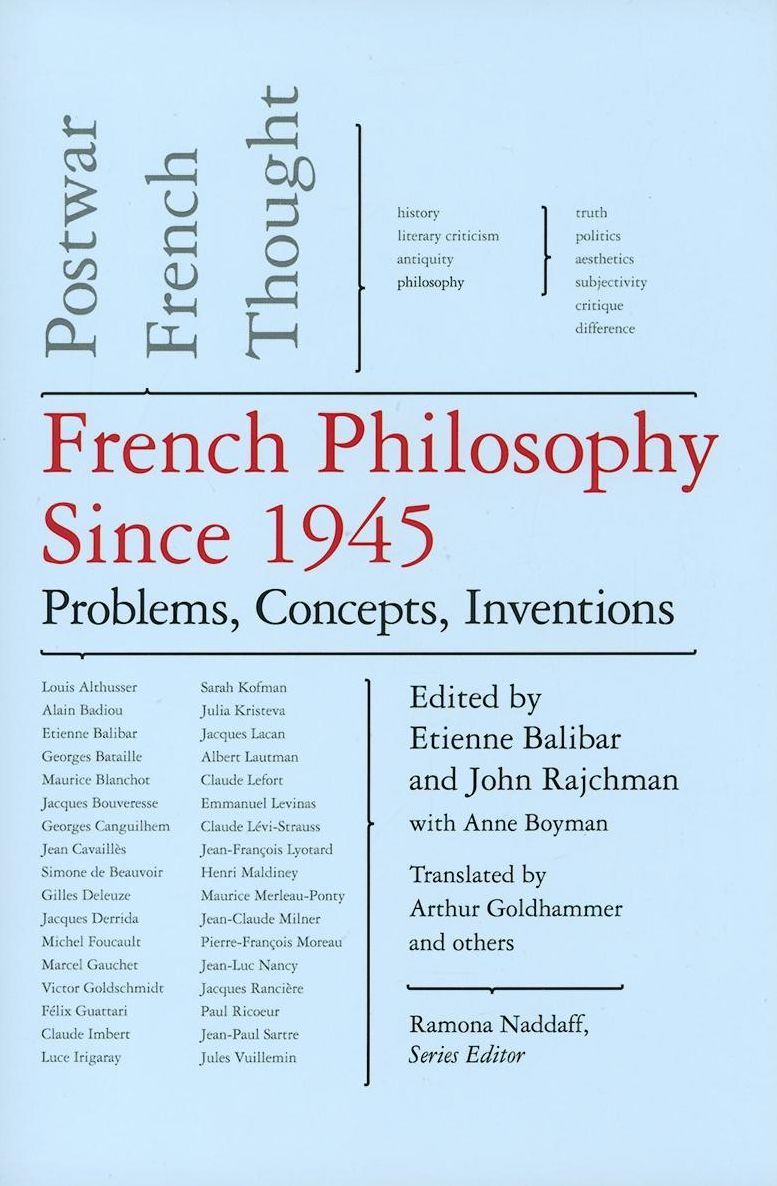 French Philosophy Since 1945: Problems, Concepts, Inventions, Postwar French Thought, Volume IV