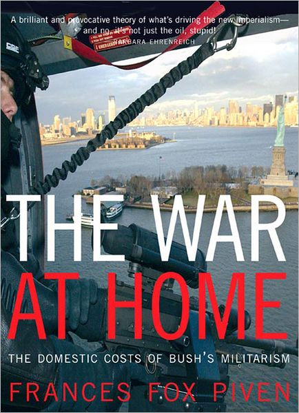 War at Home: The Domestic Costs of Bush's Militarism